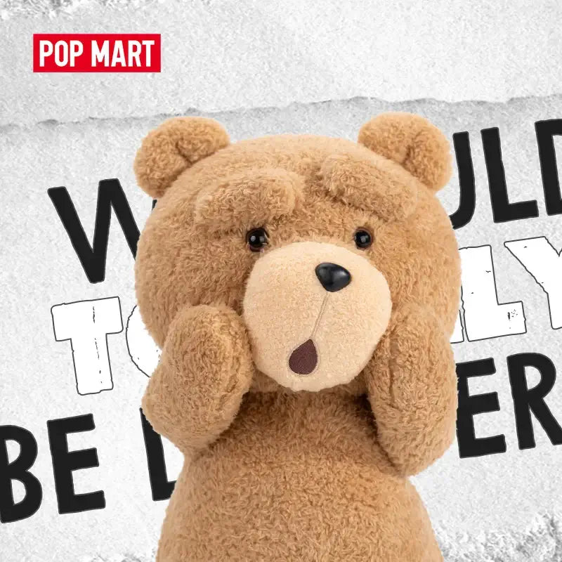 TED 2 collectible plush bear model by POP MART, soft brown color, charming design for collectors and fans.